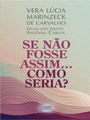 cover image of Se Não Fosse Assim...Como Seria?